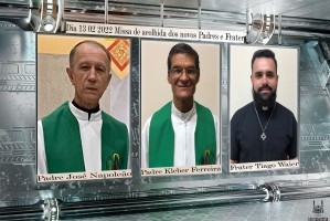Dia 13 02 2022 Missa de acolhida dos novos Padres e Frater